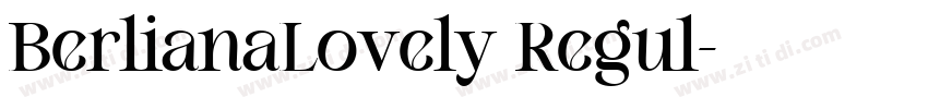 BerlianaLovely Regul字体转换